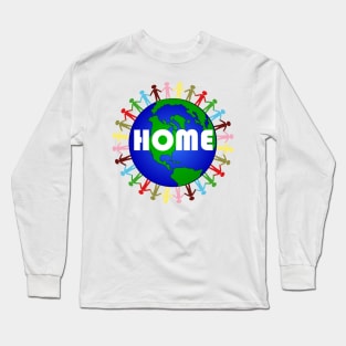 HOME - MOTHER EARTH Long Sleeve T-Shirt